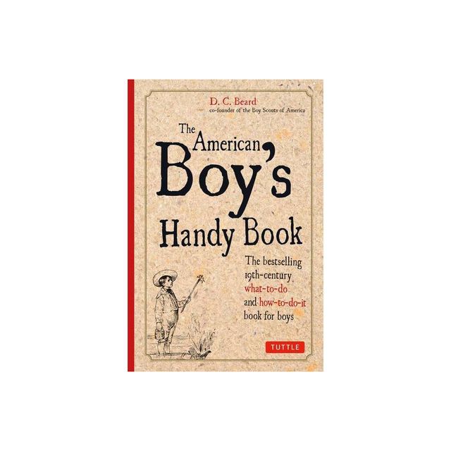 The American Boys Handy Book