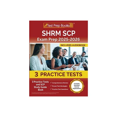 SHRM SCP Exam Prep 2025-2026 - by Lydia Morrison (Paperback)