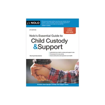 Nolos Essential Guide to Child Custody and Support - 6th Edition by Emily Doskow (Paperback)