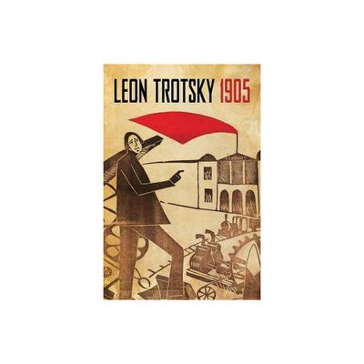 1905 - 2nd Edition by Leon Trotsky (Paperback)