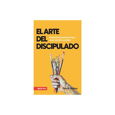 El Arte del Discipulado - by David Noboa (Paperback)