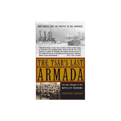 The Tsars Last Armada - by Constantine V Pleshakov (Paperback)