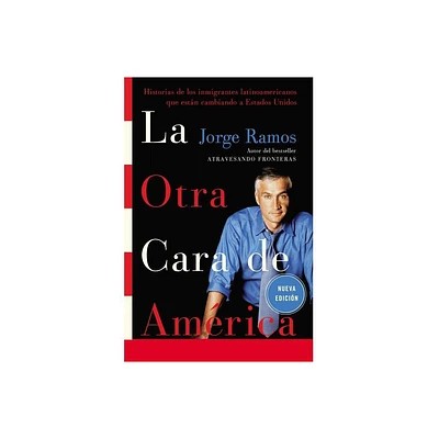 La Otra Cara de America / The Other Face of America Spa - by Jorge del Rayo Ramos (Paperback)