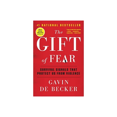 The Gift of Fear - by Gavin de Becker (Paperback)