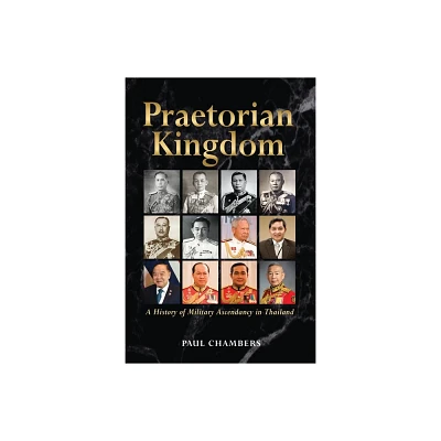 Praetorian Kingdom - by Paul Chambers (Paperback)