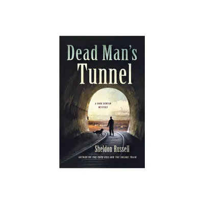 Dead Mans Tunnel - (Hook Runyon Mystery) by Sheldon Russell (Paperback)