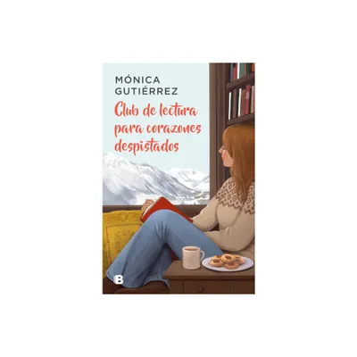 Club de Lectura Para Corazones Despistados / The Book Club for Clueless Hearts - by Mnica Gutirrez (Paperback)