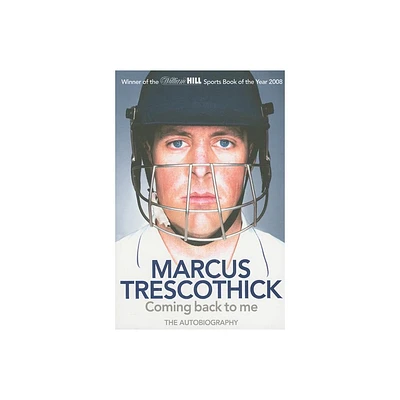 Coming Back To Me - by Marcus Trescothick (Paperback)