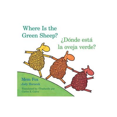 Where Is the Green Sheep?/Donde Esta La Oveja Verde? Board Book - by Mem Fox & Judy Horacek