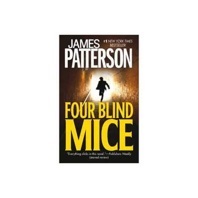 Four Blind Mice ( Alex Cross) (Paperback) by James Patterson