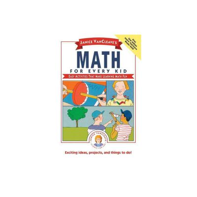 Janice Vancleaves Math for Every Kid