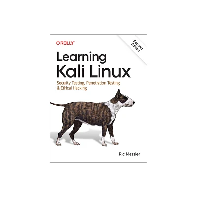 Learning Kali Linux - 2nd Edition by Ric Messier (Paperback)