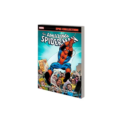 Amazing Spider-Man Epic Collection: The Secret of the Petrified Tablet [New Printing] - by Stan Lee (Paperback)