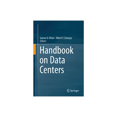 Handbook on Data Centers - by Samee U Khan & Albert Y Zomaya (Hardcover)