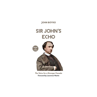 Sir Johns Echo - (Point of View) by John Boyko (Paperback)