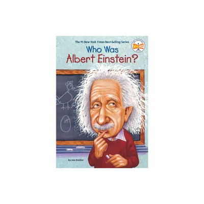 Who Was Albert Einstein? ( Who Was) (Paperback) by Jess M. Brallier