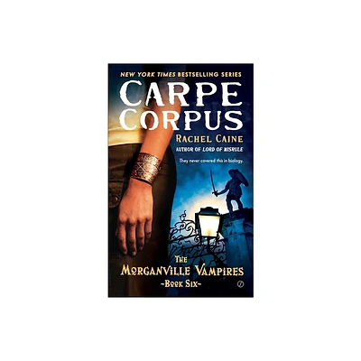 Carpe Corpus - (Morganville Vampires) by Rachel Caine (Paperback)