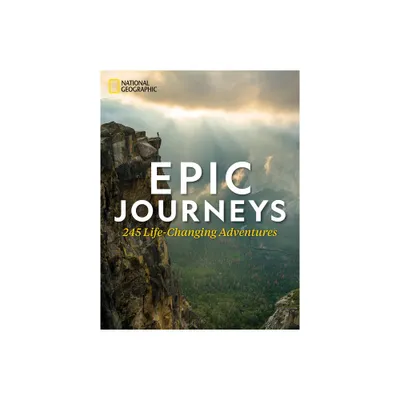 Epic Journeys - by National Geographic (Hardcover)