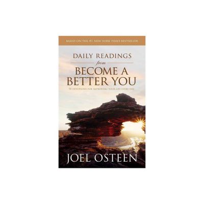 Daily Readings from Become a Better You - by Joel Osteen (Paperback)