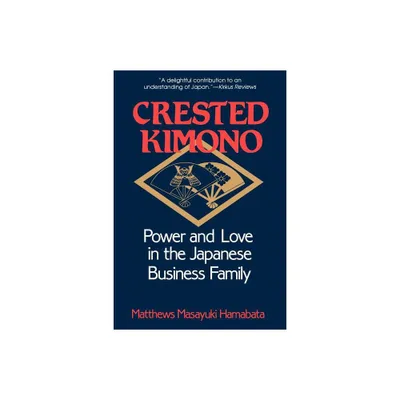 The Crested Kimono - by Matthews Masayuki Hamabata (Paperback)