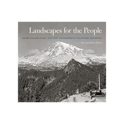 Landscapes for the People - by Ren Davis & Helen Davis (Hardcover)