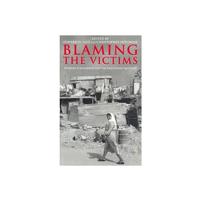 Blaming the Victims - by Christopher Hitchens & Edward W Said (Paperback)