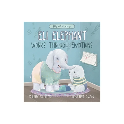 Eli Elephant Works Through Emotions