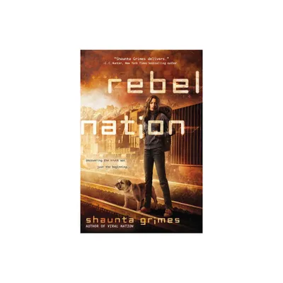 Rebel Nation - (Viral Nation) by Shaunta Grimes (Paperback)