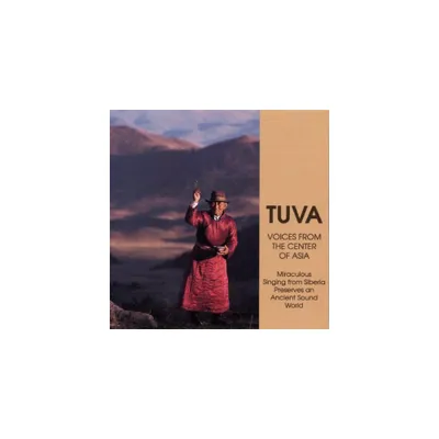 Tuva & Voices From the Center of Asia - Tuva / Voices from the Center of Asia (CD)