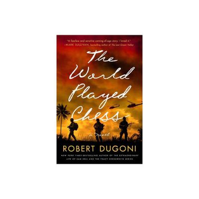 The World Played Chess - by Robert Dugoni (Paperback)