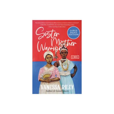 Sister Mother Warrior LP - Large Print by Vanessa Riley (Paperback)