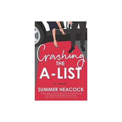 Crashing the A-List (Original) - by Summer Heacock (Paperback)