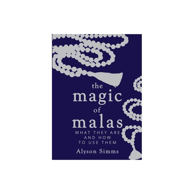 The Magic of Malas - by Alyson Simms (Paperback)