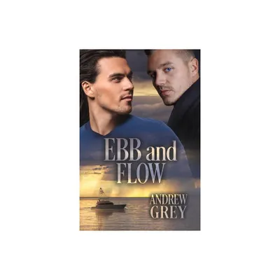 Ebb and Flow - (Loves Charter) by Andrew Grey (Paperback)