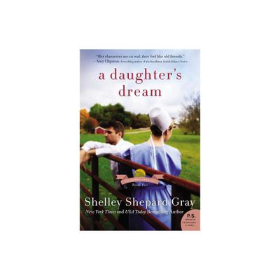 A Daughters Dream - (Charmed Amish Life) by Shelley Shepard Gray (Paperback)