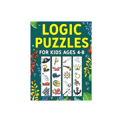 Logic Puzzles for Kids Ages 4-8 - by Activity Wizo (Paperback)