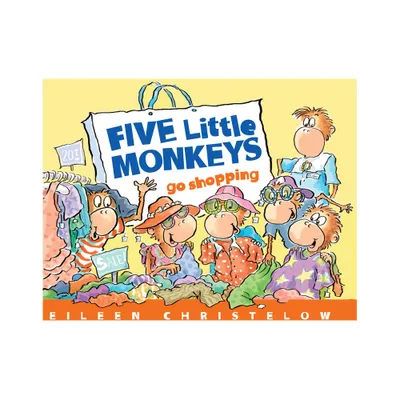 Five Little Monkeys Shopping for School - (Five Little Monkeys Story) by Eileen Christelow (Paperback)