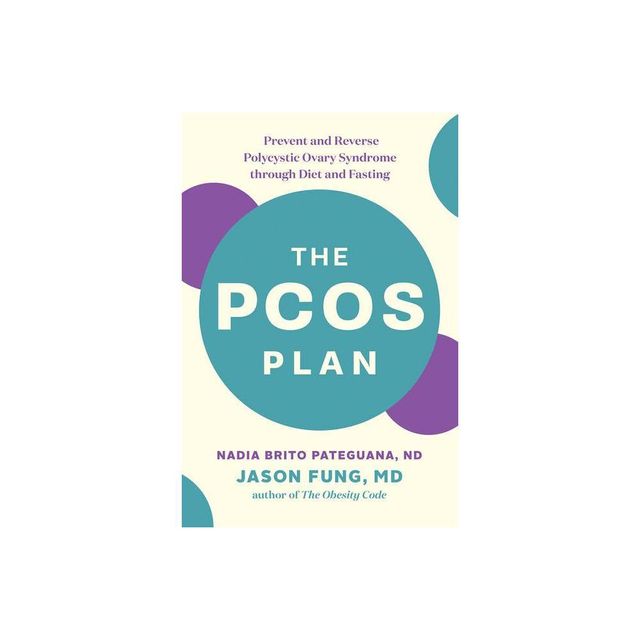 The Pcos Plan - by Nadia Brito Pateguana & Jason Fung (Paperback)