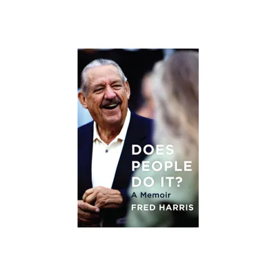 Does People Do It? - (Stories and Storytellers) by Fred R Harris (Hardcover)