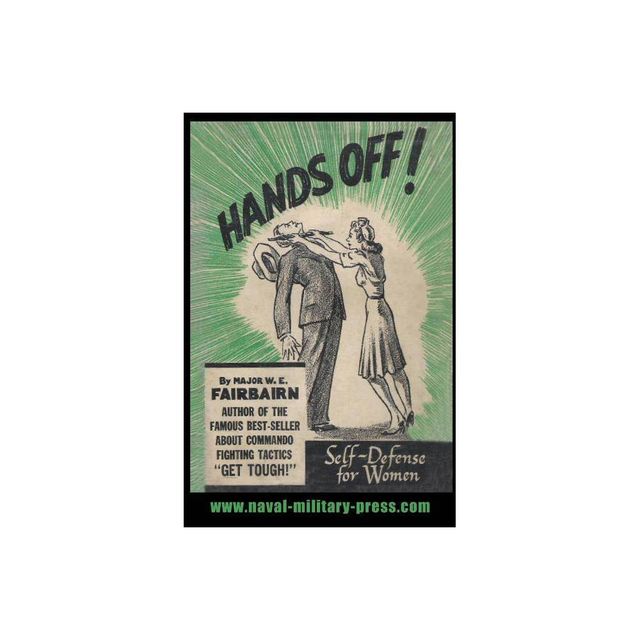 Hands Off! - by W E Fairbairn (Paperback)