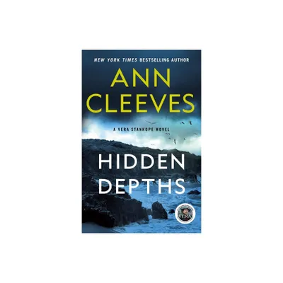 Hidden Depths - (Vera Stanhope) by Ann Cleeves (Paperback)