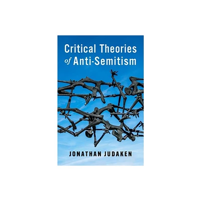 Critical Theories of Anti-Semitism