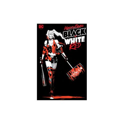 Harley Quinn Black + White + Red - by Various (Paperback)