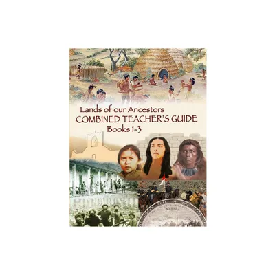 Lands of our Ancestors Combined Teachers Guide - by Gary Robinson & Cathleen Chilcote Wallace & Dessa Drake (Paperback)