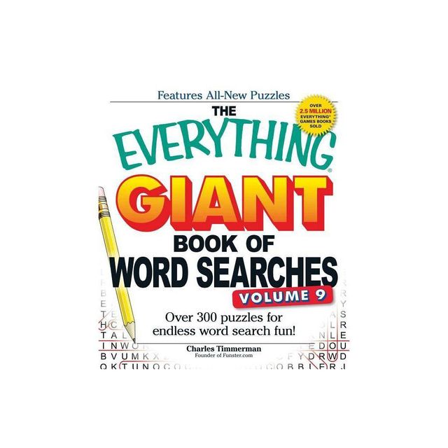 The Everything Giant Book of Word Searches, Volume 9 - (Everything(r)) by Charles Timmerman (Paperback)