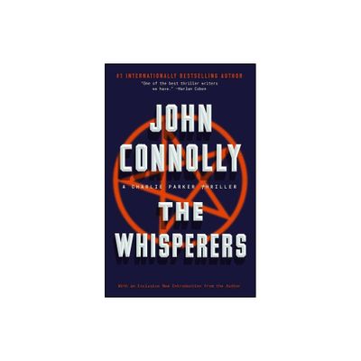 The Whisperers - (Charlie Parker) by John Connolly (Paperback)