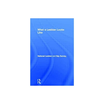 What a Lesbian Looks Like - by National Lesbian and Gay Survey (Paperback)