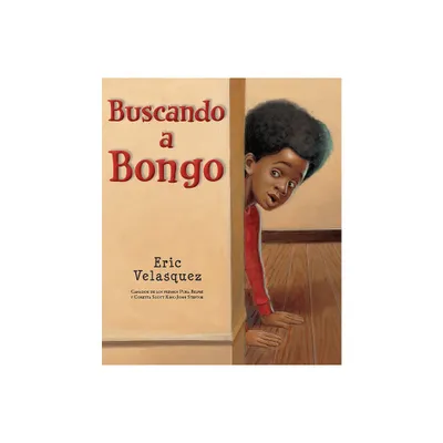 Buscando a Bongo - by Eric Velasquez (Hardcover)