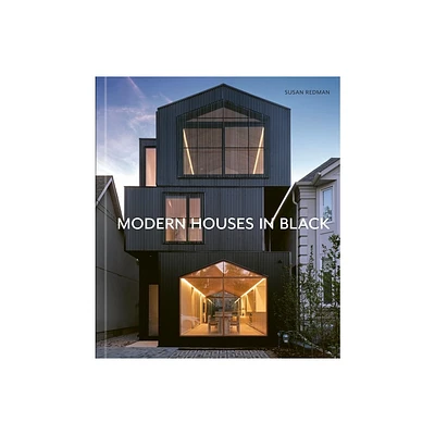 Modern Houses in Black - by Susan Redman (Hardcover)