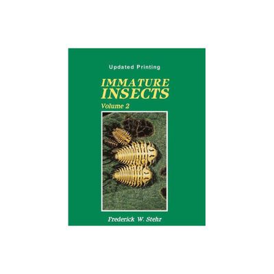 Immature Insects Vol II - by Stehr (Paperback)